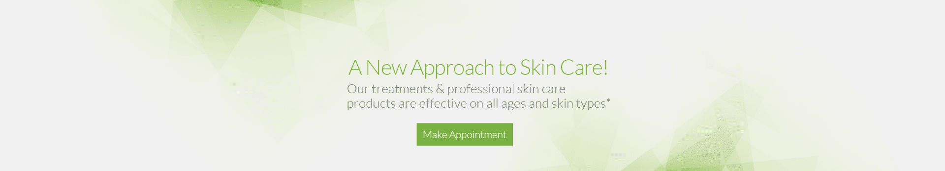 A new approach to skin care